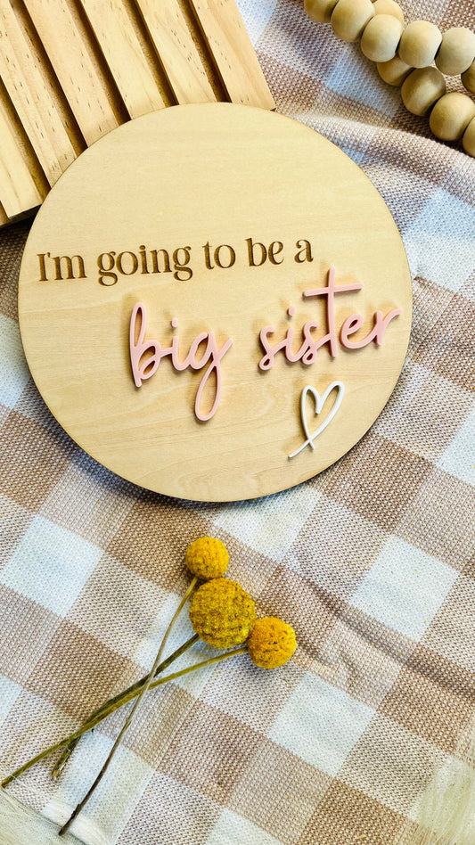 I’m going to be a big brother/ sister plaque