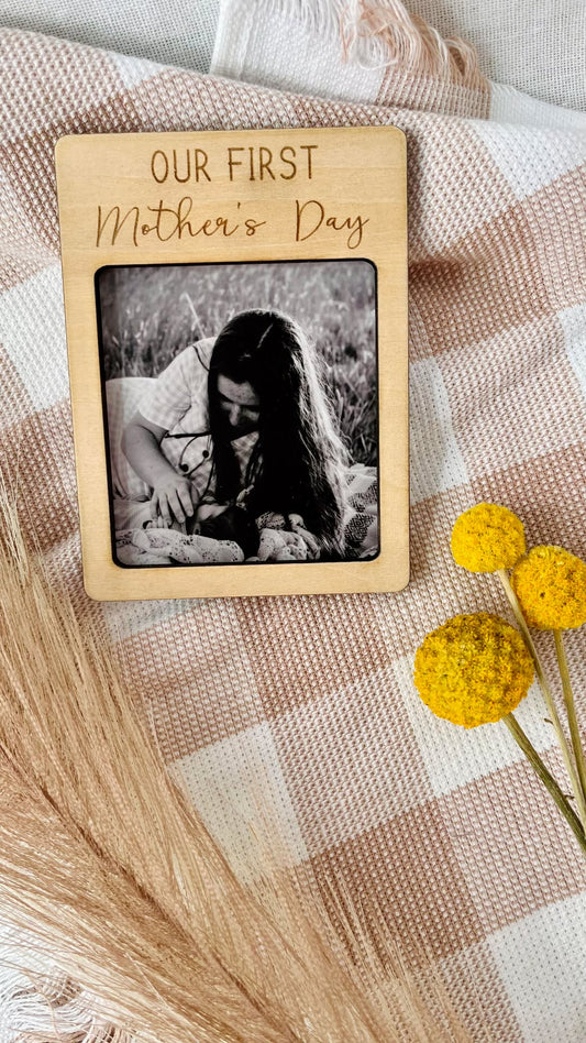 Our first Mother's Day frame
