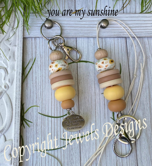 You are my sunshine key chain or lanyard