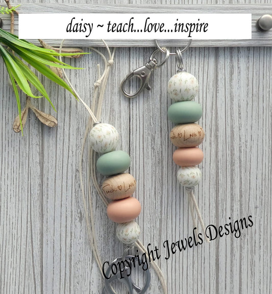 Daisy- teach, love, inspire key chain or lanyard