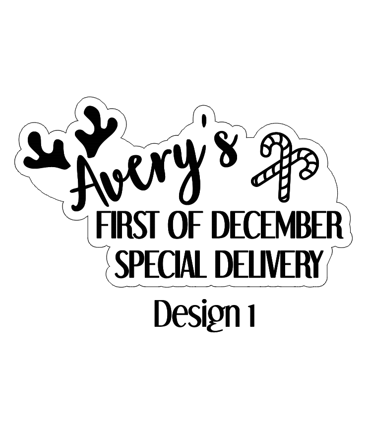 Avery's first of December special delivery plaque